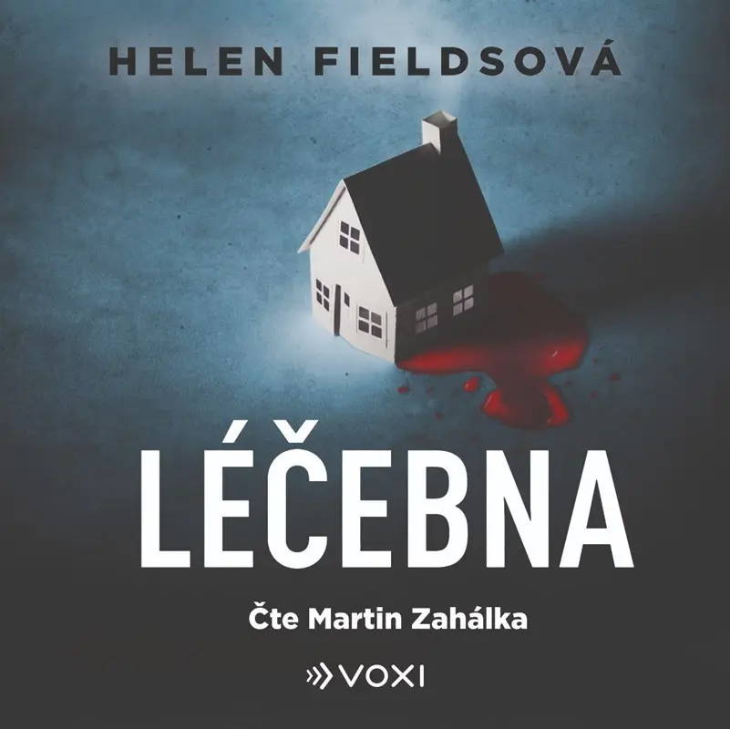 Léčebna -  (Čte Martin Zahálka) - Helen Fields