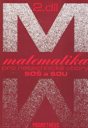 Matematika pro netechnické obory SOŠ a SOU, 2. díl - Emil Calda