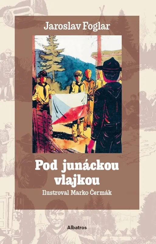 Pod junáckou vlajkou - Jaroslav Foglar