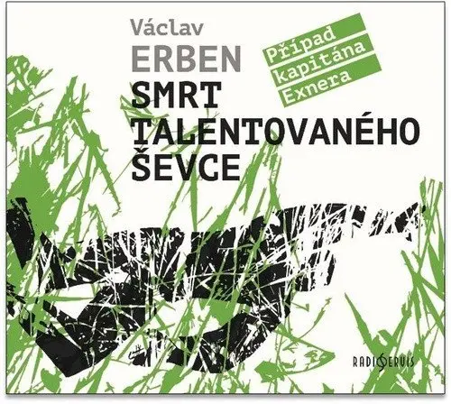 Smrt talentovaného ševce (audiokniha - čte Tomáš Jirman) - Václav Erben