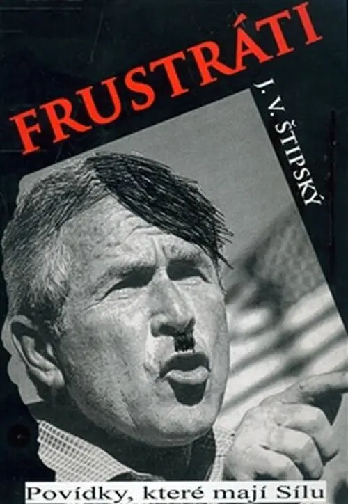 Frustráti - Jiří Štipský