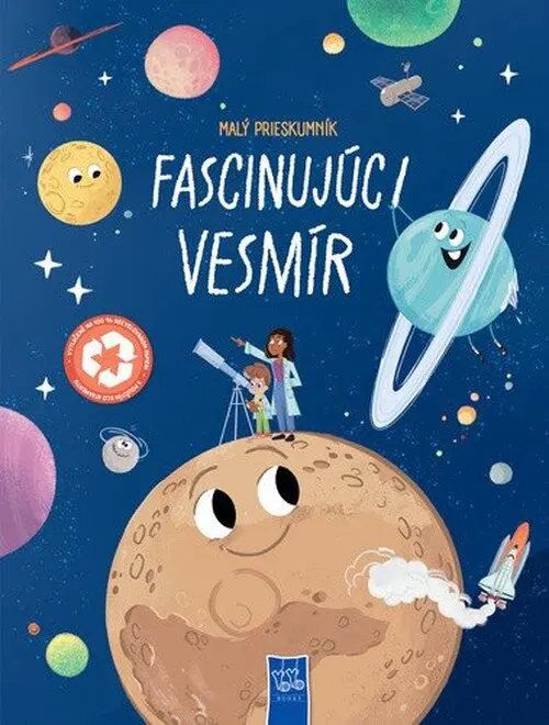 Malí prieskumníci Fascinujúci vesmír