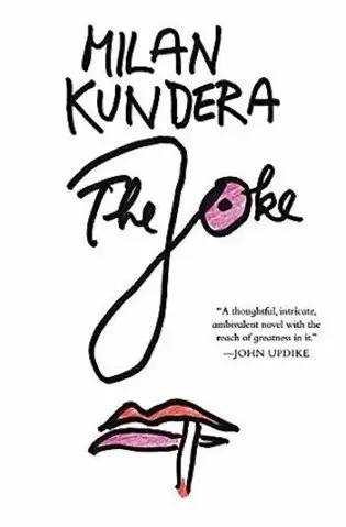 The Joke - Milan Kundera