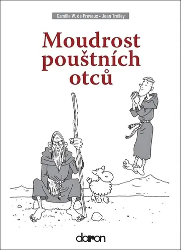 Moudrost pouštních otců - Jean Trolley