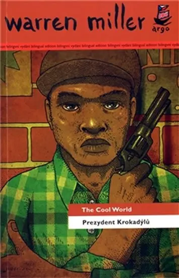 Prezydent Krokadýlů/ The Cool World - Warren Miller