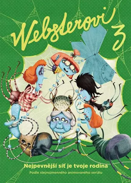 Websterovi 3 - Nejpevnější síť je tvoje rodina - Katarína Kerekesová