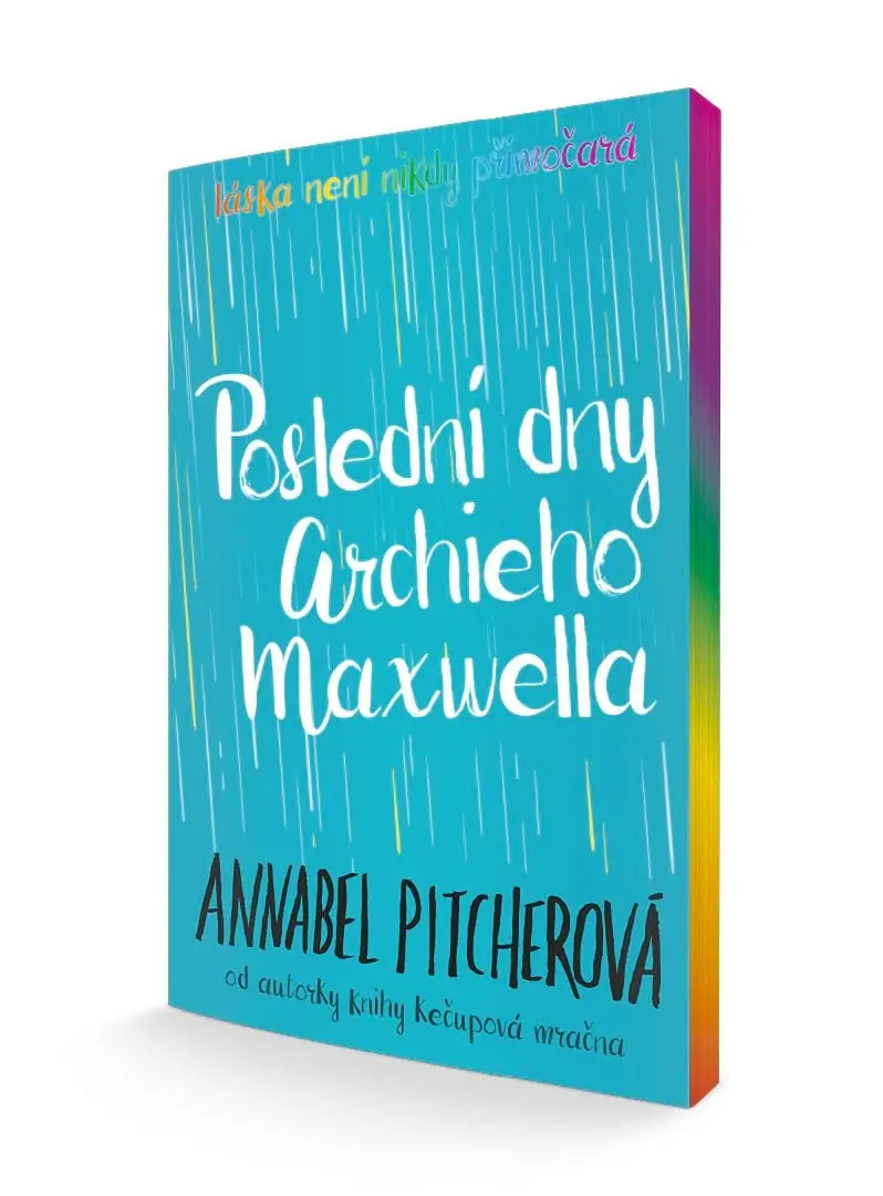 Poslední dny Archieho Maxwella - Annabel Pitcher