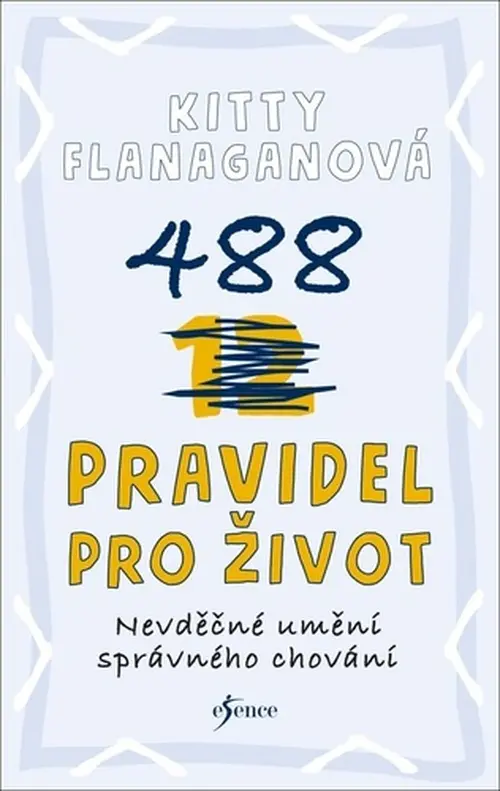 488 pravidel pro život - Kitty Flanaganová