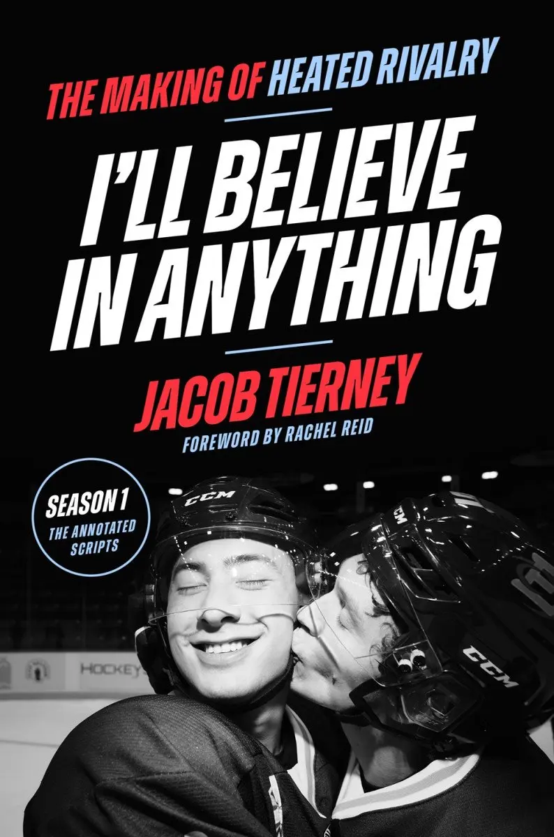 I'll Believe in Anything (The Making of Heated Rivalry Season 1),I'll Believe in Anything (The Making of Heated Rivalry Season 1) - kniha z kategorie