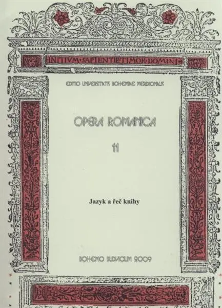 Opera romanica 11 - Jazyk a řeč knihy - kolektiv autorů