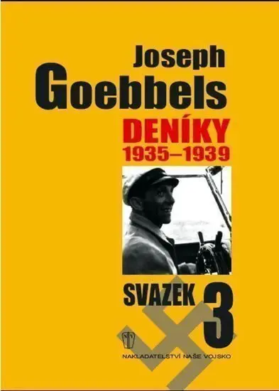 Deníky 1935-1939 - svazek 3 - Paul Joseph Goebbels