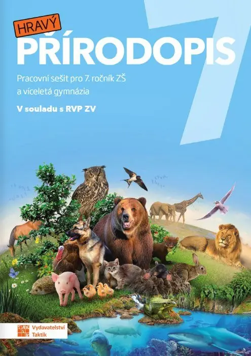Hravý přírodopis 7 - pracovní sešit RVP - Hana Žídková