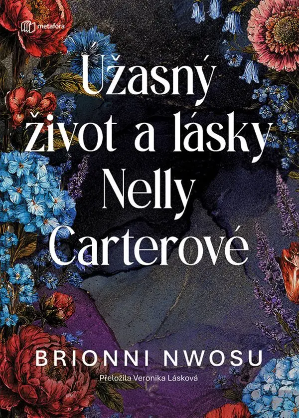 Úžasný život a lásky Nelly Carterové - Brionni Nwosu