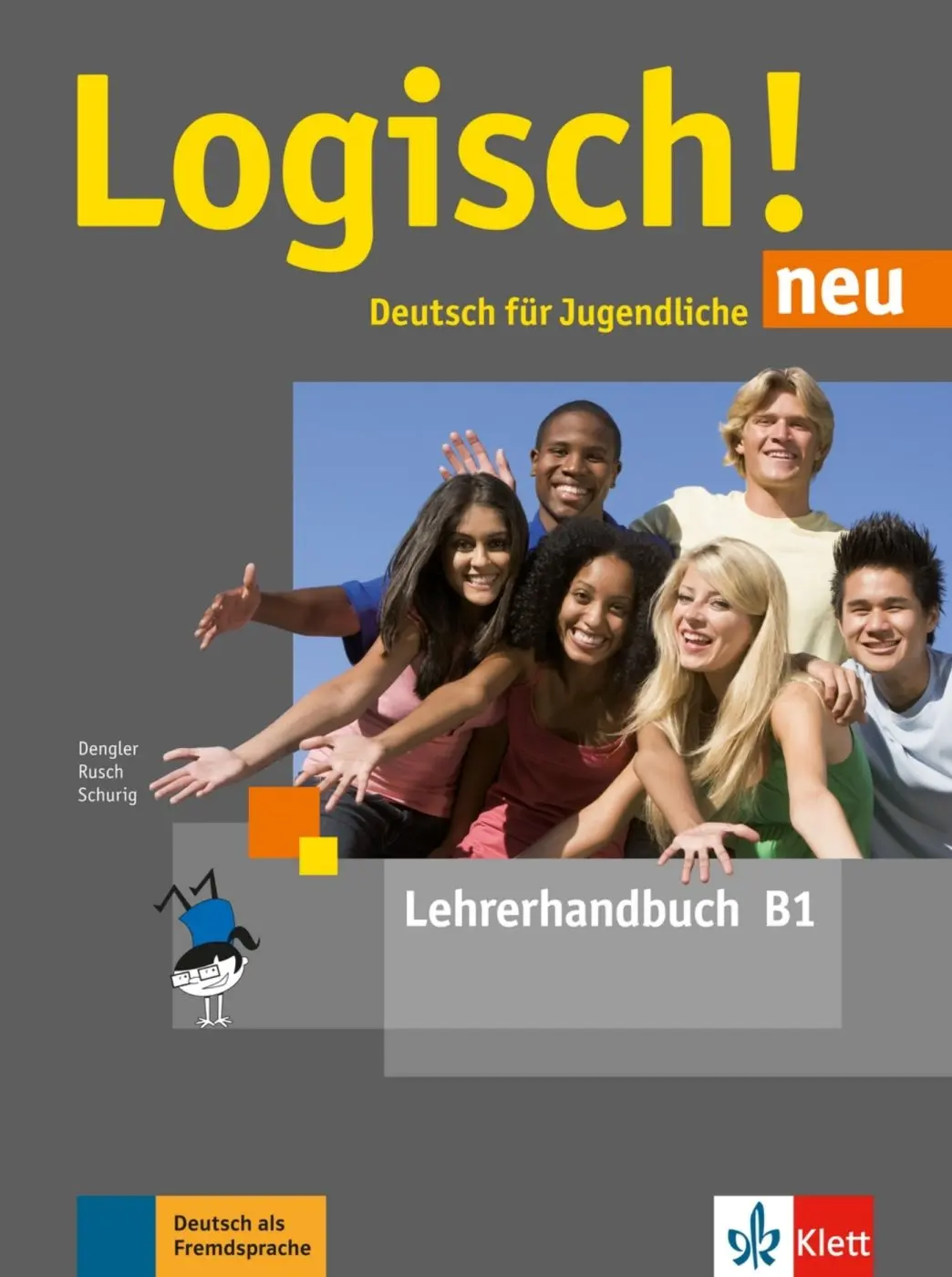 Logisch! neu 3 (B1) - Lehrerhandbuch + DVD - Stefanie Dengler