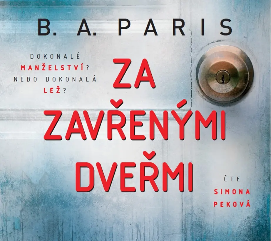 Za zavřenými dveřmi (audiokniha - čte Simona Peková) - B.A. Paris
