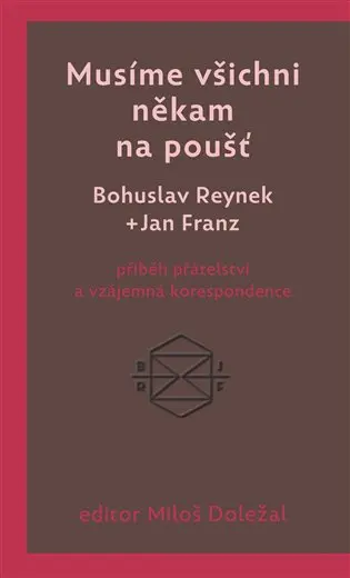 Musíme všichni někam na poušť - Jan Franz