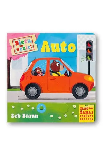 Dieťa sa vezie! Auto - Ruth Symons