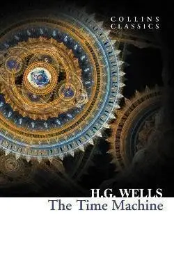 The Time Machine - Herbert George Wells