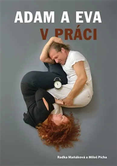Adam a Eva v práci - Radka Maňáková