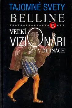 Veľkí vizionári v dejinách - Kolektív autorov