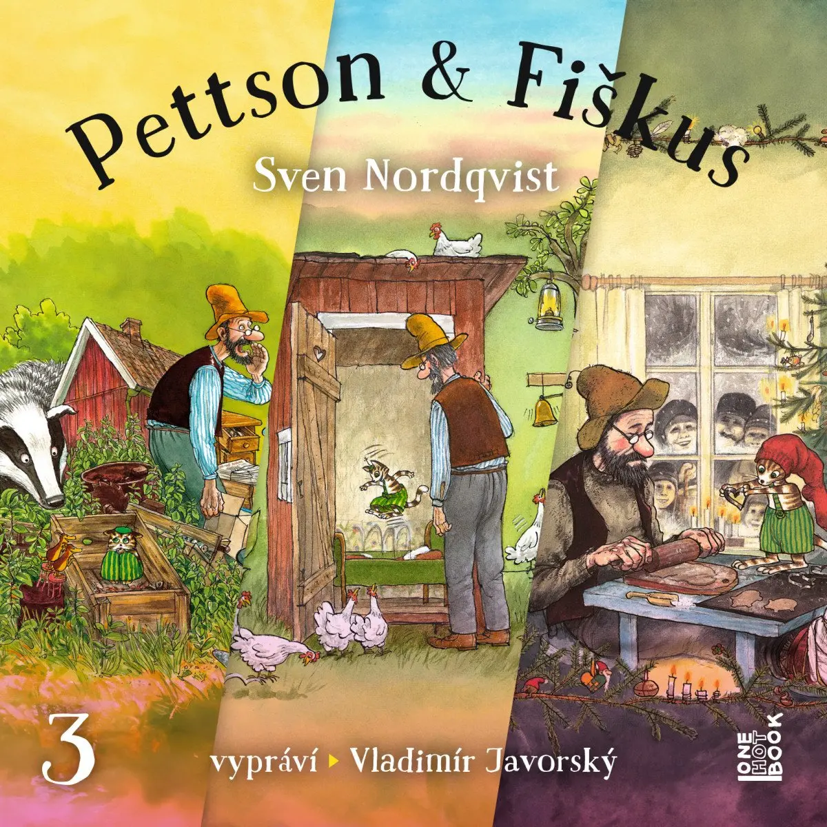 CD Dobrodružství kocoura Fiškuse a dědy Pettsona 3 (Čte Vladimír Javorský) (audiokniha) - Sven Nordqvist