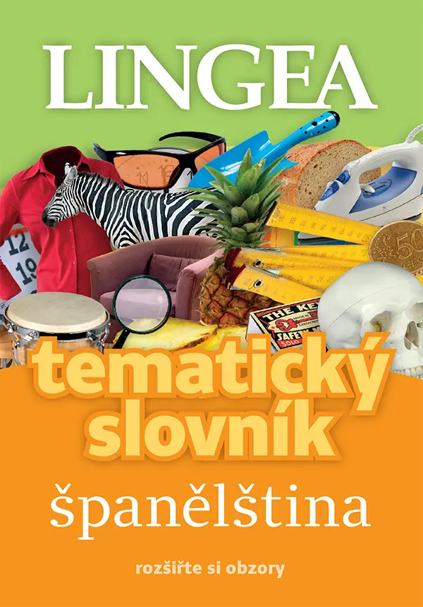 Španělština - Tematický slovník rozšiřte si obzory -  kolektiv autorů