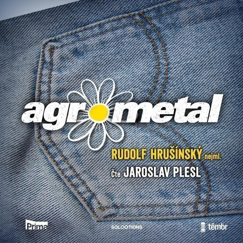 Agrometal (audiokniha) - Rudolf nejml. Hrušinský