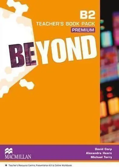 Beyond B2: Teacher´s Book Premium Pack - Corp, David