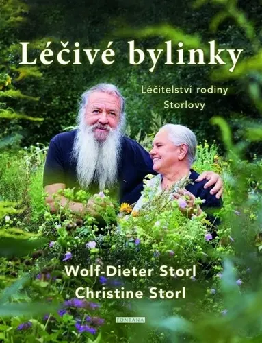 Léčivé bylinky - Léčitelství rodiny Storlovy - Wolf-Dieter Storl