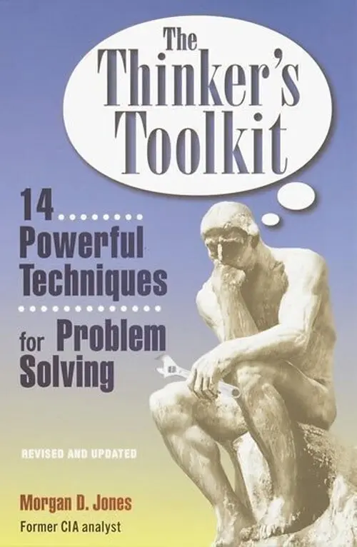 Thinker's Toolkit - Jones, Morgan D.