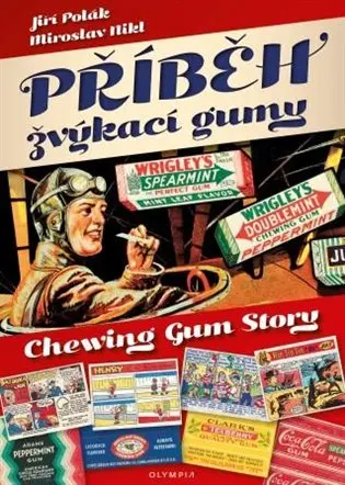 Příběh žvýkací gumy - Jiří Polák