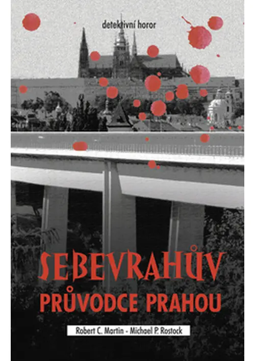 Sebevrahův průvodce Prahou