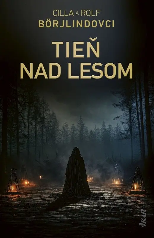 Tieň nad lesom (slovensky) - Cilla & Rolf Börjlindovi