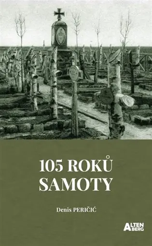 105 roků samoty - Denis Peričič