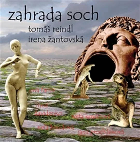 Zahrada soch - Irena Žantovská