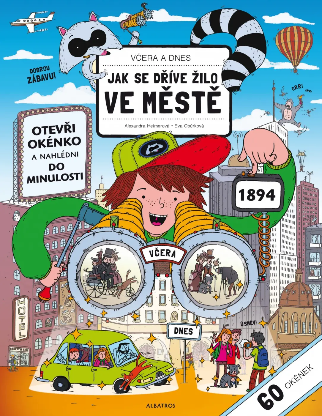 Včera a dnes - Jak se žilo ve městech - Eva Obůrková