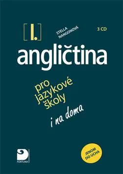 Angličtina I. pro jazykové školy jenom do ucha - 3 CD - Stella Nangonová