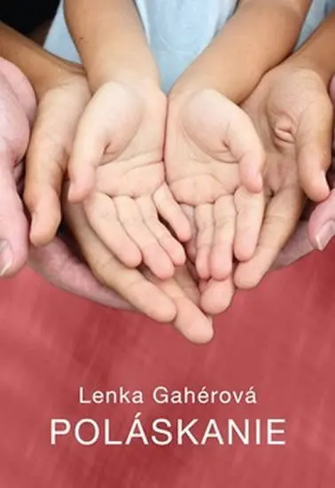 Poláskanie - Lenka Gahérová