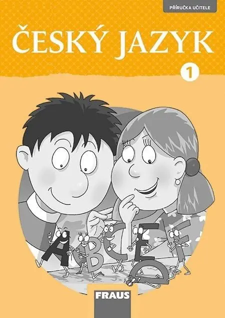Český jazyk 1 pro ZŠ - Příručka učitele / nová generace - Ivona Ivicová