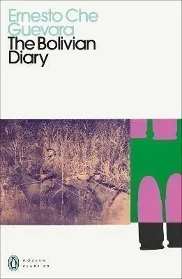 Bolivian Diary - Ernesto Guevara