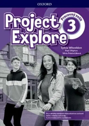 Project Explore 3 Workbook with Online Practice - Pracovný zošit (SK verze) - Sylvia Wheeldon