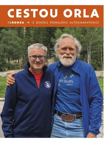 Cestou Orla - Z deníku pomalého ultramaratonce - Jan Hanousek