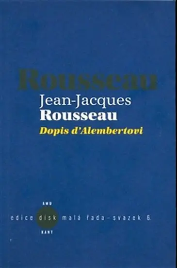 Dopis d´Alembertovi - Jean-Jacques Rousseau