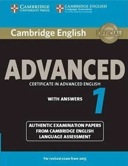 Cambridge English Advanced 1 (2015 Exam) Student´s Book with Answers - kolektiv autorů