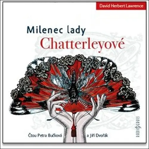 CD Milenec lady Chatterleyové (Čtou Petra Bučková a Jiří Dvořák) (audiokniha) - David Herbert Lawrence