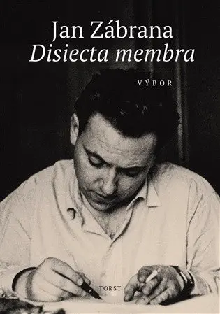 Disiecta membra - Výbor - Jan Zábrana