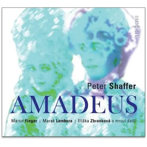 CD Amadeus (Čte Finger Martin, Lambora Marek, a další) (audiokniha) - Peter Shaffer