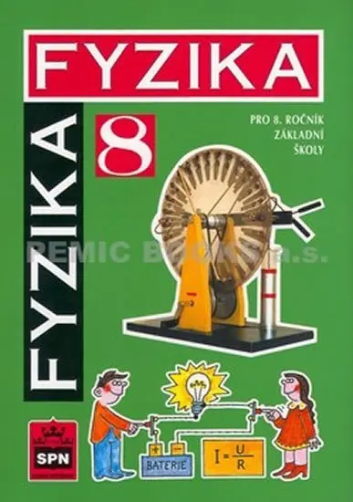 Fyzika pro 8. ročník základní školy - kolektiv autorů