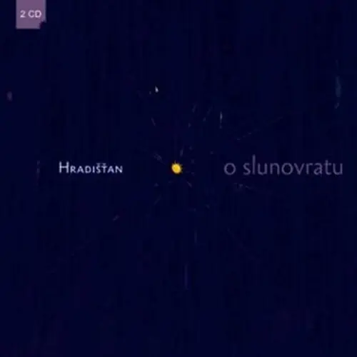 2CD O slunovratu - Hradišťan
