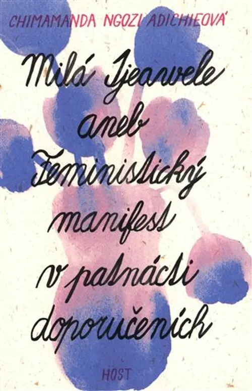 Milá Ijeawele aneb Feministický manifest v patnácti doporučeních